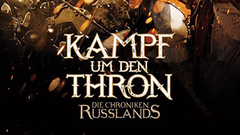 Kampf um den Thron - Die Chroniken Russlands (2007)