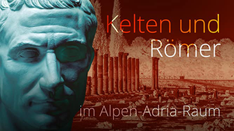 Kelten und Römer im Alpen-Adria-Raum (2006)