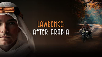 Lawrence: After Arabia [OV] (2022)
