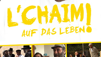 L'Chaim: Auf Das Leben! (2015)