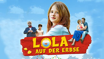 Lola auf der Erbse (2015)