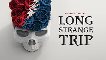 Long Strange Trip (2017)