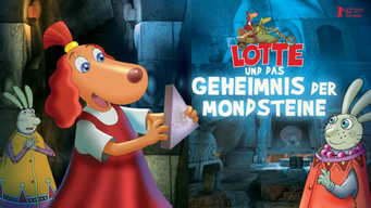 Lotte und das Geheimnis der Mondsteine (2018)