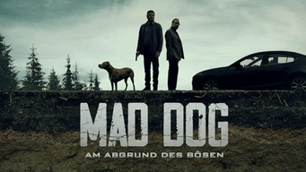 Mad Dog - Am Abgrund des Bösen (2022)