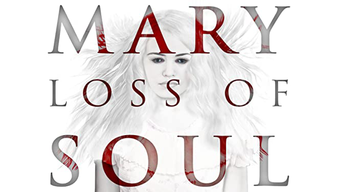 Mary Loss of Soul [OV] (2015)