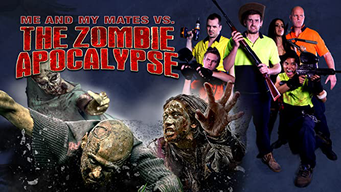 Me and My Mates vs: The Zombie Apocalypse [OV] (2015)