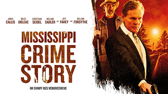 Mississippi Crime Story (2019)