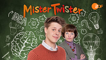 Mister Twister - Die Serie (2017)