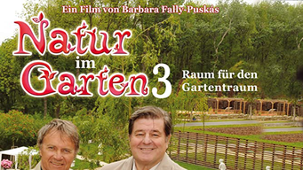 Natur im Garten 3 - Raum für den Gartentraum (2008)
