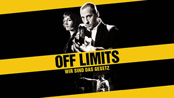Off Limits - Wir sind das Gesetz (2010)