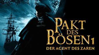 Pakt des Bösen 1 - Der Agent des Zaren (2011)