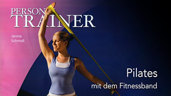 Personal Trainer - Pilates mit dem Fitnessband (2010)