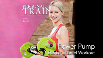 Personal Trainer - Power Pump: Das Langhantel Workout (2010)