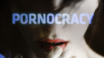 Pornocracy: Die digitale Revolution der Pornobranche (2017)
