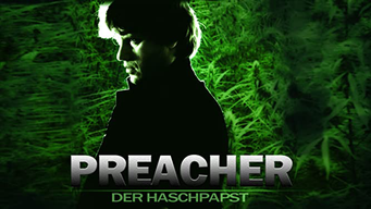 Preacher - Der Haschpapst (2006)