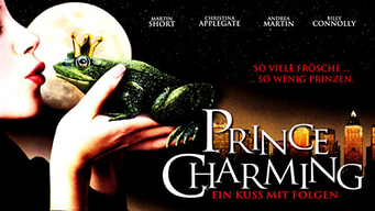 Prince Charming - Ein Kuss mit Folgen (2003)