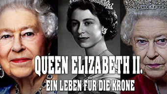 Queen Elisabeth II - Ein Leben für die Krone (2018)