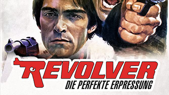 Revolver - Die perfekte Erpressung (1974)