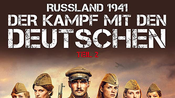 Russland 1941 Der Kampf mit den Deutschen - Teil 2 (2010)