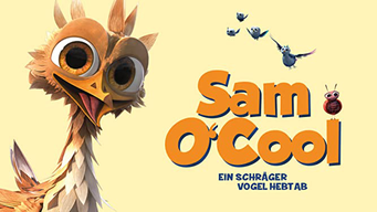 Sam O'Cool - Ein schräger Vogel hebt ab! [dt./OV] (2015)