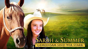 Sarah & Summer: Gemeinsam sind wir stark (2015)