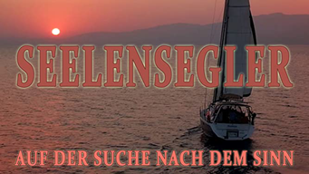 Seelensegler - Auf der Suche nach dem Sinn (2021)