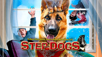 Step Dogs - Zwei Helden auf acht Pfoten (2014)
