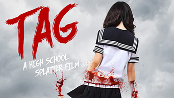 Tag - A High School Splatter Film (2017)