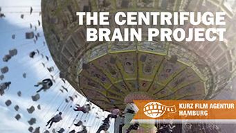 The Centrifuge Brain Project [OV] (2011)