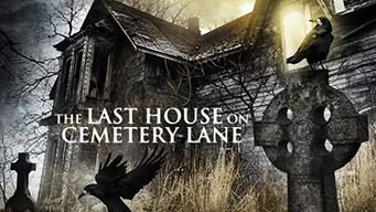 The Last House on Cemetery Lane (2015)