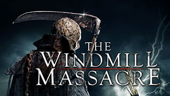 The Windmill Massacre (2017)