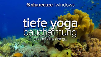 Tiefe Yoga Bauchatmung (abdominal breathing) (2017)