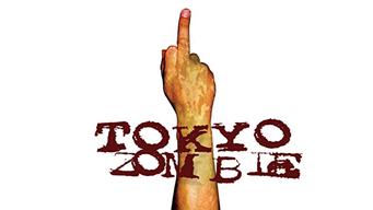 Tokyo Zombie (2007)