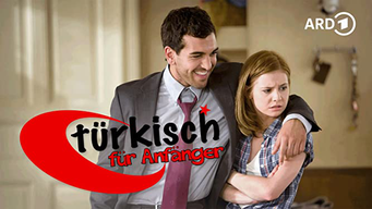 Türkisch für Anfänger (2008)