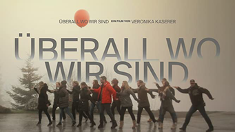 Überall wo wir sind (2018)