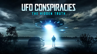 UFO Conspiracies: The Hidden Truth (2022)