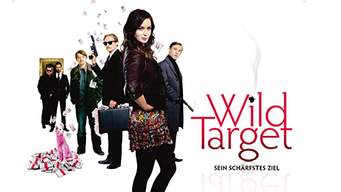 Wild Target - Sein schärfstes Ziel (2020)