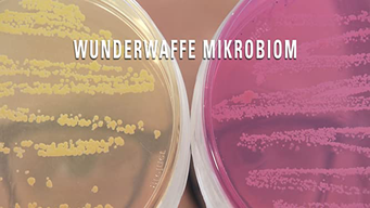 Wunderwaffe Mikrobiom (2017)