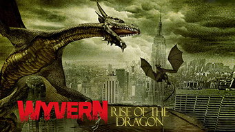 Wyvern - Rise of the Dragon (2010)