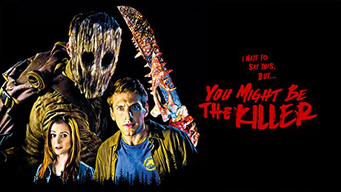 You Might Be The Killer (2018)