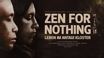 Zen for nothing-Leben im Antaiji Kloster (2016)