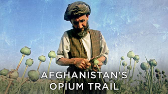 Afghanistan's Opium Trail (2008)