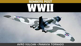 Bombers Post WWII: Avro Vulcan and Panavia Tornado (2017)
