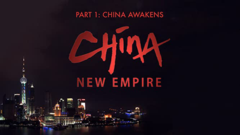 China New Empire - Part 1: China Awakens (2013)