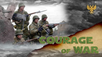 Courage of War (2003)