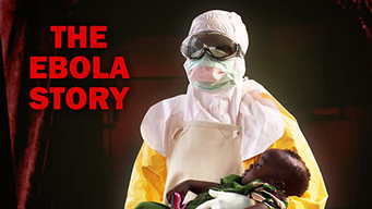 Ebola: The Story (2018)