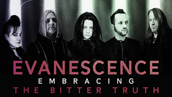 Evanescence: Embracing The Bitter Truth (2021)