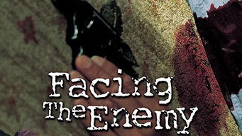 Facing the Enemy (2001)