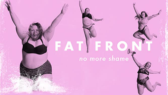 Fat Front (2019)