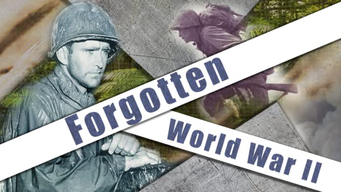 Forgotten World War II (2002)
